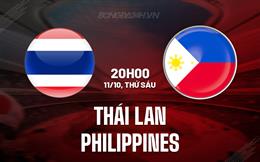 Nhận định Thái Lan vs Philippines 20h00 ngày 11/10 (Giao hữu King's Cup 2024)