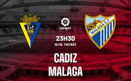 Nhận định Cadiz vs Malaga 23h30 ngày 12/10 (Hạng 2 Tây Ban Nha 2024/25)