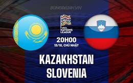 Nhận định Kazakhstan vs Slovenia 20h00 ngày 13/10 (UEFA Nations League 2024/25)