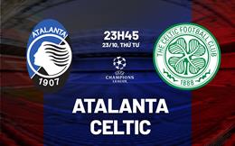 Nhận định Atalanta vs Celtic (23h45 ngày 23/10): Thêm một thất bại