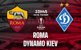 Nhận định Roma vs Dynamo Kiev (23h45 ngày 24/10): Vượt khó được không?