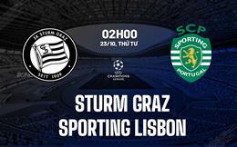 Nhận định Sturm Graz vs Sporting Lisbon 2h00 ngày 23/10 (Champions League 2024/25)