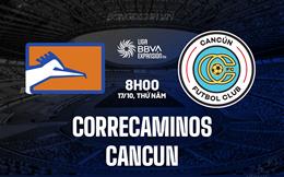 Nhận định Correcaminos vs Cancun 8h00 ngày 17/10 (Hạng 2 Mexico 2024/25)