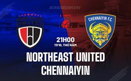 Nhận định Northeast United vs Chennaiyin 21h00 ngày 17/10 (VĐQG Ấn Độ 2024/25)