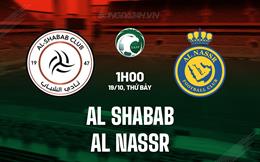 Nhận định Al Shabab vs Al Nassr 1h00 ngày 19/10 (VĐQG Saudi Arabia 2024/25)