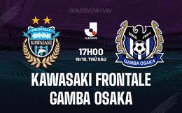 Nhận định Kawasaki Frontale vs Gamba Osaka 17h00 ngày 18/10 (VĐQG Nhật Bản 2024)