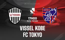 Nhận định Vissel Kobe vs FC Tokyo 17h00 ngày 18/10 (VĐQG Nhật Bản 2024)