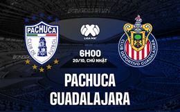 Nhận định Pachuca vs Guadalajara 6h00 ngày 20/10 (VĐQG Mexico 2024/25)