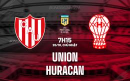 Nhận định bóng đá Union vs Huracan 7h15 ngày 20/10 (VĐQG Argentina 2024)