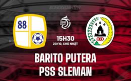 Nhận định Barito Putera vs PSS Sleman 15h30 ngày 20/10 (VĐQG Indonesia 2024/25)