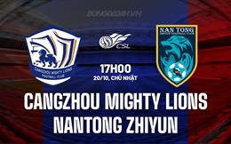 Nhận định Cangzhou Mighty Lions vs Nantong Zhiyun 17h00 ngày 20/10 (VĐQG Trung Quốc 2024)