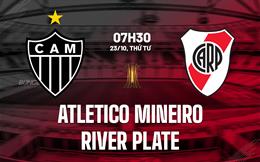 Nhận định Atletico Mineiro vs River Plate 7h30 ngày 23/10 (Copa Libertadores 2024)