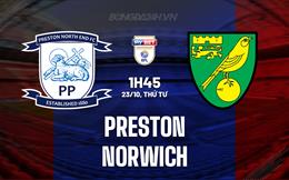 Nhận định Preston vs Norwich 1h45 ngày 23/10 (Hạng nhất Anh 2024/25)