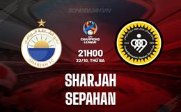 Nhận định Sharjah vs Sepahan 21h00 ngày 22/10 (AFC Champions League Two 2024/25)