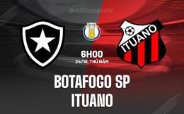 Nhận định Botafogo SP vs Ituano 6h00 ngày 24/10 (Hạng 2 Brazil 2024)