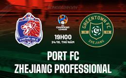 Nhận định Port FC vs Zhejiang Pro 19h00 ngày 24/10 (AFC Champions League Two 2024/25)