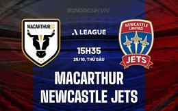 Nhận định Macarthur vs Newcastle Jets 15h35 ngày 25/10 (VĐQG Australia 2024/25)