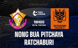 Nhận định Nong Bua Pitchaya vs Ratchaburi 19h00 ngày 25/10 (VĐQG Thái Lan 2024/25)