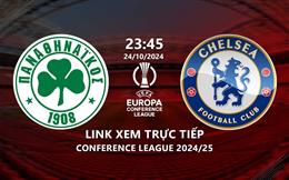 Xem trực tiếp Panathinaikos vs Chelsea 23h45 ngày 24/10/2024 trên kênh nào?