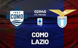 Nhận định Como vs Lazio (02h45 ngày 1/11): Vượt qua nỗi sợ sân khách