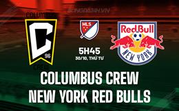 Nhận định Columbus Crew vs New York Red Bulls 5h45 ngày 30/10 (Nhà nghề Mỹ 2024)