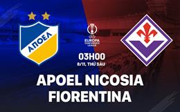 Nhận định APOEL Nicosia vs Fiorentina 3h00 ngày 8/11 (Conference League 2024/25)