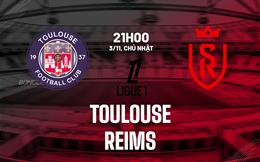 Nhận định bóng đá Toulouse vs Reims 21h00 ngày 3/11 (Ligue 1 2024/25)