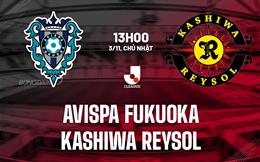 Nhận định Avispa Fukuoka vs Kashiwa Reysol 13h00 ngày 3/11 (VĐQG Nhật Bản 2024)