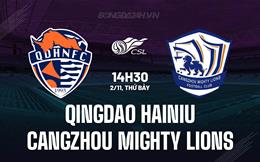 Nhận định Qingdao Hainiu vs Cangzhou Mighty Lions 14h30 ngày 2/11 (VĐQG Trung Quốc 2024)