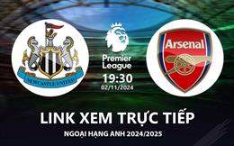 Newcastle vs Arsenal link xem trực tiếp Ngoại Hạng Anh 2/11/24