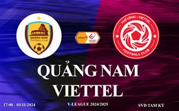 Trực tiếp bóng đá Quảng Nam vs Thể Công Viettel link xem V-League 2024/25