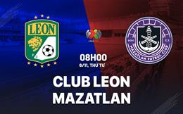 Nhận định bóng đá Club Leon vs Mazatlan 8h00 ngày 6/11 (VĐQG Mexico 2024/25)