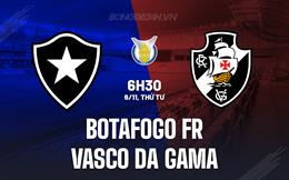 Nhận định Botafogo FR vs Vasco da Gama 6h30 ngày 6/11 (VĐQG Brazil 2024)