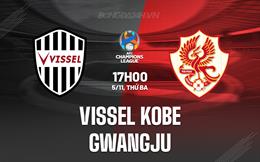 Nhận định Vissel Kobe vs Gwangju 17h00 ngày 5/11 (AFC Champions League Elite 2024/25)