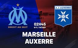 Nhận định Marseille vs Auxerre (02h45 ngày 9/11): Không dễ thắng cách biệt