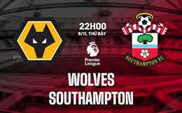 Nhận định Wolves vs Southampton (22h00 ngày 9/11): Chiến thắng đầu tiên?