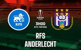 Nhận định RFS vs Anderlecht 3h00 ngày 8/11 (Europa League 2024/25)