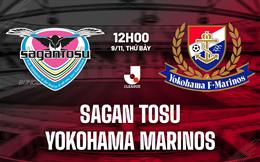 Nhận định Sagan Tosu vs Yokohama Marinos 12h00 ngày 9/11 (VĐQG Nhật Bản 2024)