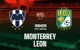 Nhận định bóng đá Monterrey vs Leon 8h05 ngày 11/11 (VĐQG Mexico 2024/25)