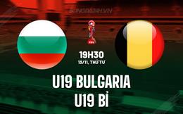 Nhận định U19 Bulgaria vs U19 Bỉ 19h30 ngày 13/11 (Vòng loại U19 châu Âu 2025)