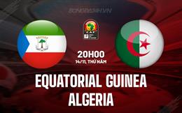 Nhận định Equatorial Guinea vs Algeria 20h00 ngày 14/11 (Vòng loại CAN 2025)