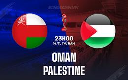 Nhận định Oman vs Palestine 23h00 ngày 14/11 (Vòng loại World Cup 2026)