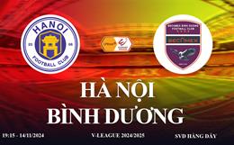 Trực tiếp Hà Nội FC vs Bình Dương link xem V-League 14/11/2024