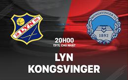 Nhận định bóng đá Lyn vs Kongsvinger 20h00 ngày 17/11 (Hạng 2 Na Uy 2024)