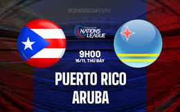 Nhận định Puerto Rico vs Aruba 9h00 ngày 16/11 (Concacaf Nations League 2024/25)