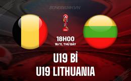 Nhận định U19 Bỉ vs U19 Lithuania 18h00 ngày 16/11 (Vòng loại U19 châu Âu 2025)