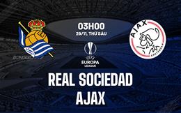 Nhận định bóng đá Real Sociedad vs Ajax 3h00 ngày 29/11 (Europa League 2024/25)