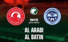 Nhận định Al Arabi vs Al Batin 19h15 ngày 20/11 (Hạng 2 Saudi Arabia 2024/25)