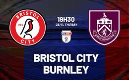 Nhận định Bristol City vs Burnley 19h30 ngày 23/11 (Hạng nhất Anh 2024/25)