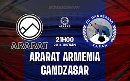 Nhận định Ararat Armenia vs Gandzasar 21h00 ngày 21/11 (VĐQG Armenia 2024/25)